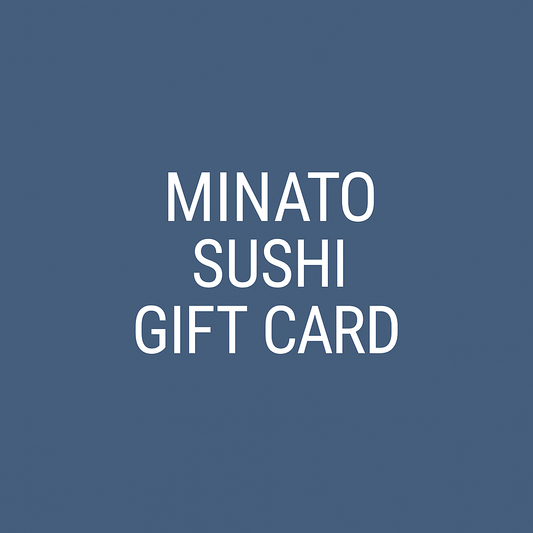 Minato Sushi Gift Card